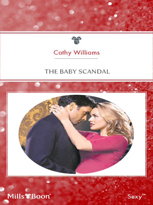 Title details for The Baby Scandal by Cathy Williams - Available